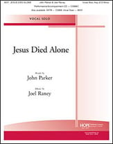 Jesus Died Alone Vocal Solo & Collections sheet music cover